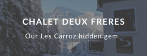 Les Carroz Deux frères